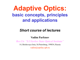 Adaptive Optics: basic principles and applications Short