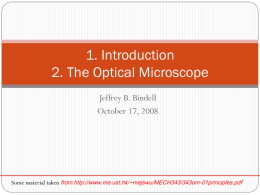 1. Introduction 2. The Optical Microscope - UCF Physics
