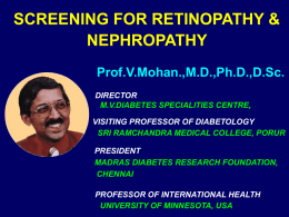 screening for retinopathy & nephropathy