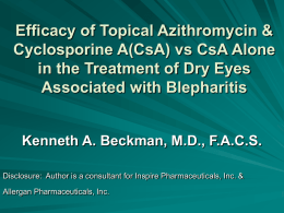 Efficacy of Topical Azithromycin and Cyclosporine A (CsA) vs CsA