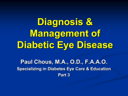 Diagnosis & Management of Diabetic Eye Disease
