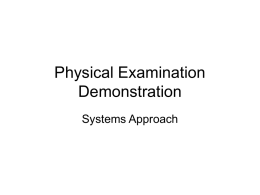 Physical Examination Demonstration (up through abdominal exam