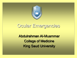 Ocular emergencies2 - King Saud University Medical Student