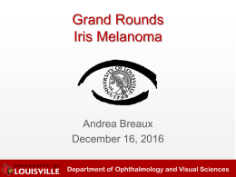 A-Case-of-Iris-Melanomax - University of Louisville Ophthalmology