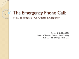 The Emergency Phone Call - Heart of America Contact Lens Society