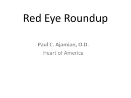 A Clinical Approach to the Red Eye - Heart of America Contact Lens