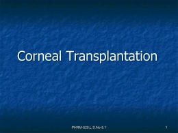 The Evolution of Corneal Transplantation