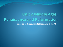 Unit 2 Middle Ages, Renaissance and Reformation