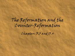 The Reformation and the Counter-Reformation