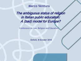The ambiguous status of religion in Italian public education: Marco Ventura