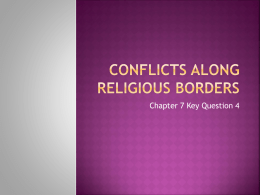 Conflicts+along+Religious+Borders.ppsx - Culture--per7