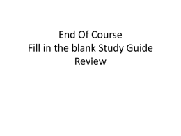 End Of Course Fill in the blank Study Guide Review