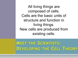0 Meet The Scientists and Cell Theory
