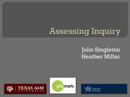 Assessing Inquiry_13May09_seminar_v2 - PLC-METS