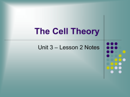 The Cell Theory and Types of Cells
