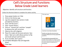 Cell Structures and Functions Moderate / On Grade Level Learners
