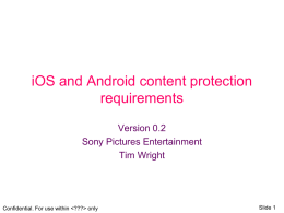 iOS and Android content protection requirements..