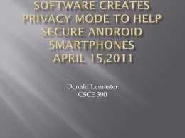 Software Creates Privacy Model to Help Secure Android Smartphones