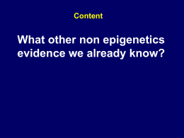 What other non epigenetics evidence we already