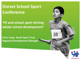PE and School Sport Driving in Primary Schools by