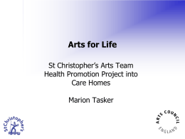 Arts for Life Care Presentation by Marion Tasker