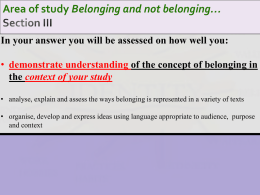 Area of study Belonging and not belonging…