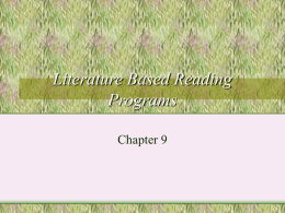 Chapter 9- literature based reading programs