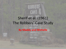 Sherif et al. (1961) The Robbers’ Cave Study