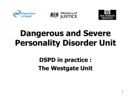 Dangerous and Severe Personality Disorder Unit
