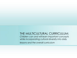 Multicultural Education: What, Why and How?