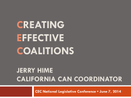 Creating Effective Coalitions Jerry Hime California CAN