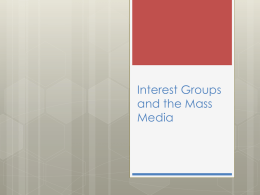 Interest Groups and the Mass Media