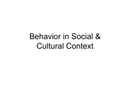 Behavior in Social & Cultural Context