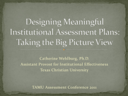 Designing Meaningful Institutional Assessment Plans