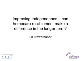 Improving Independence – can homecare re