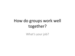 How do groups work well together?