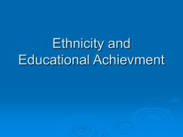Ethnicity and Educational Achievment