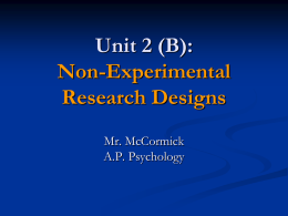 A.P. Psychology 2 (B) - Non-Experimental Research Designs