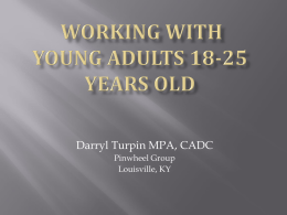 Darryl Turpin Working With 18-25 Years Olds KY AOC 2014
