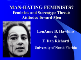 Man-Hating Feminits? PowerPoint