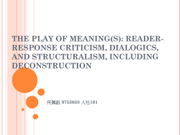The play of Meaning(s): Reader-Response Criticism, Dialogics, and