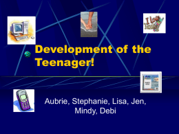 Development of the Teenager!