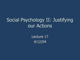 Social II: Justifying our Actions - HomePage Server for UT Psychology