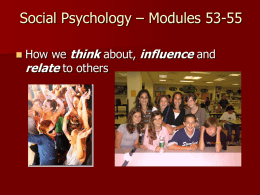 Social Psychology – Modules 53-55