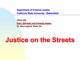 Justice on the Streets - California State University, Bakersfield