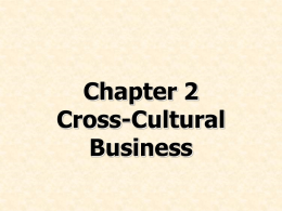 Chapter 2 Cross-Cultural Business