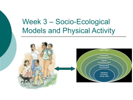 Weeks 3 & 4 – Socio-Ecological Models and - EDF4423