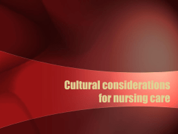 Cultural considerations for nursing care