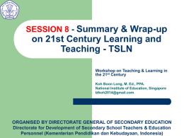 Summary & Wrap-up on 21st Century Learning and Teaching