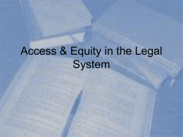 Access & Equity in the Legal System
